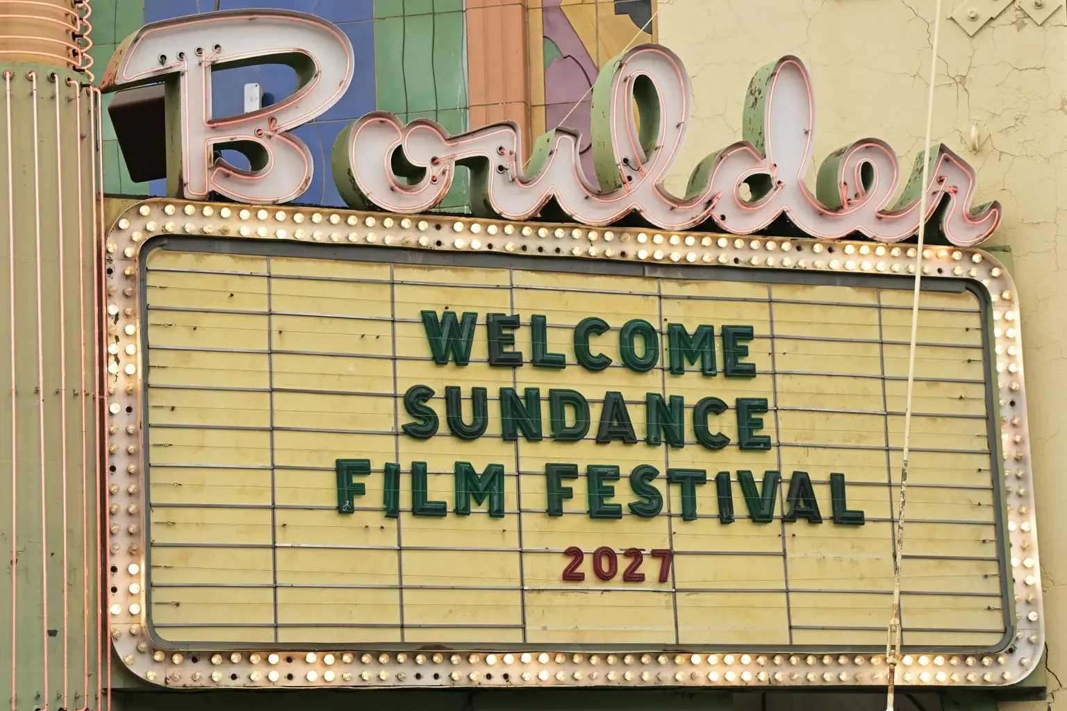 Image of the marquee at the Boulder Theatre welcoming the 2027 Sundance Film Festival taken by Hyoung Chang for The Denver Post.