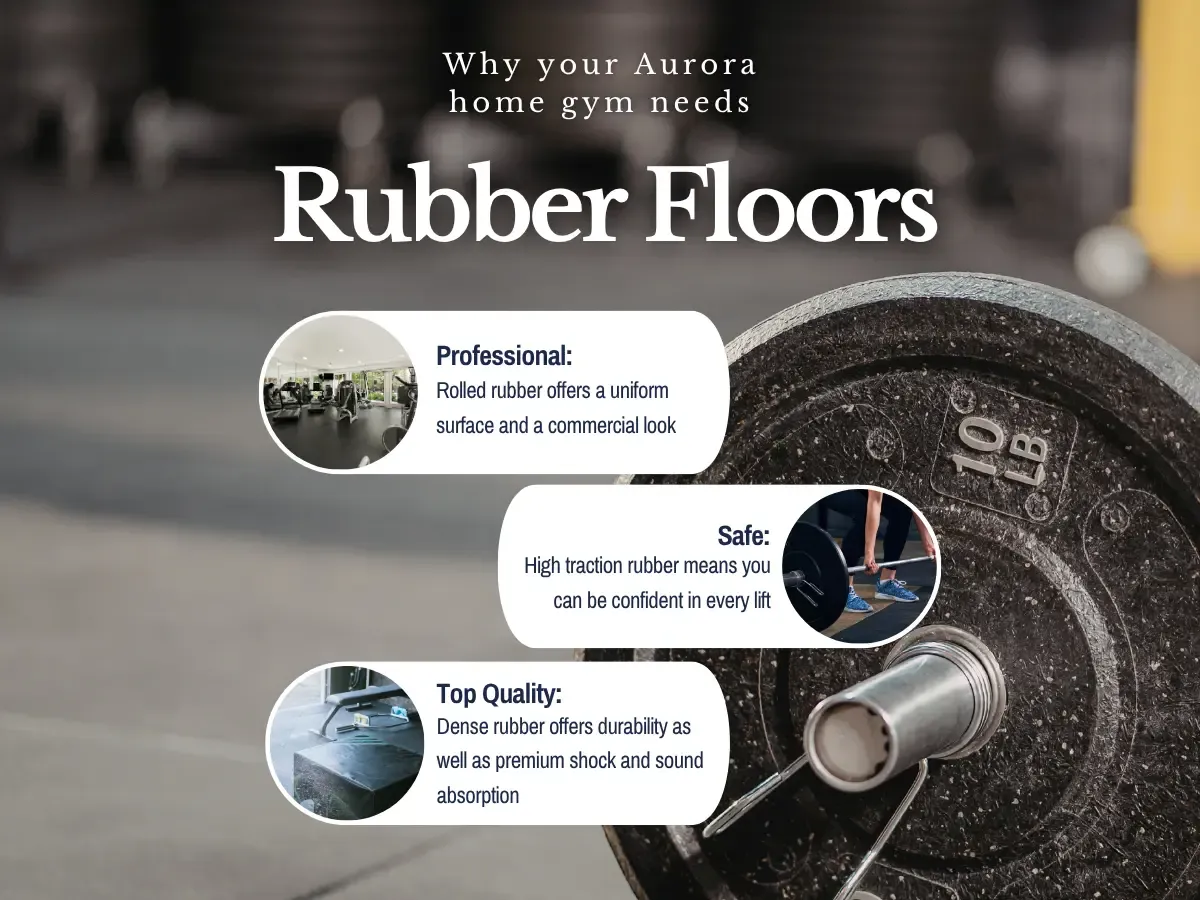 Why Your Aurora Home Gym Needs Rubber Floors