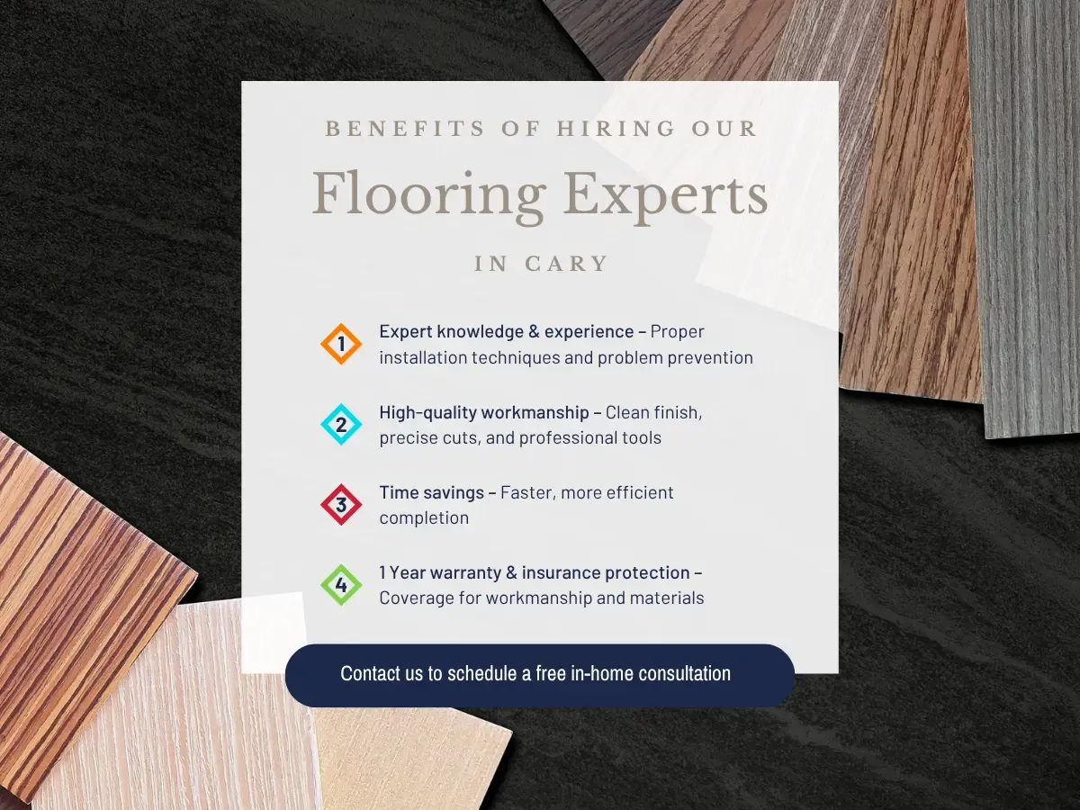 benefits of Hiring Our Flooring Experts in Cary