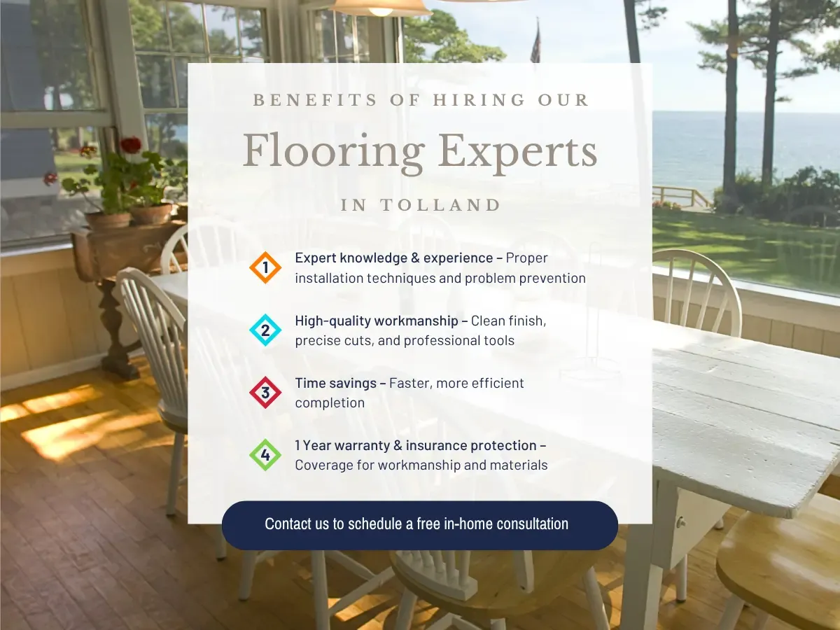 Benefits of Hiring Our Flooring Experts in Tolland