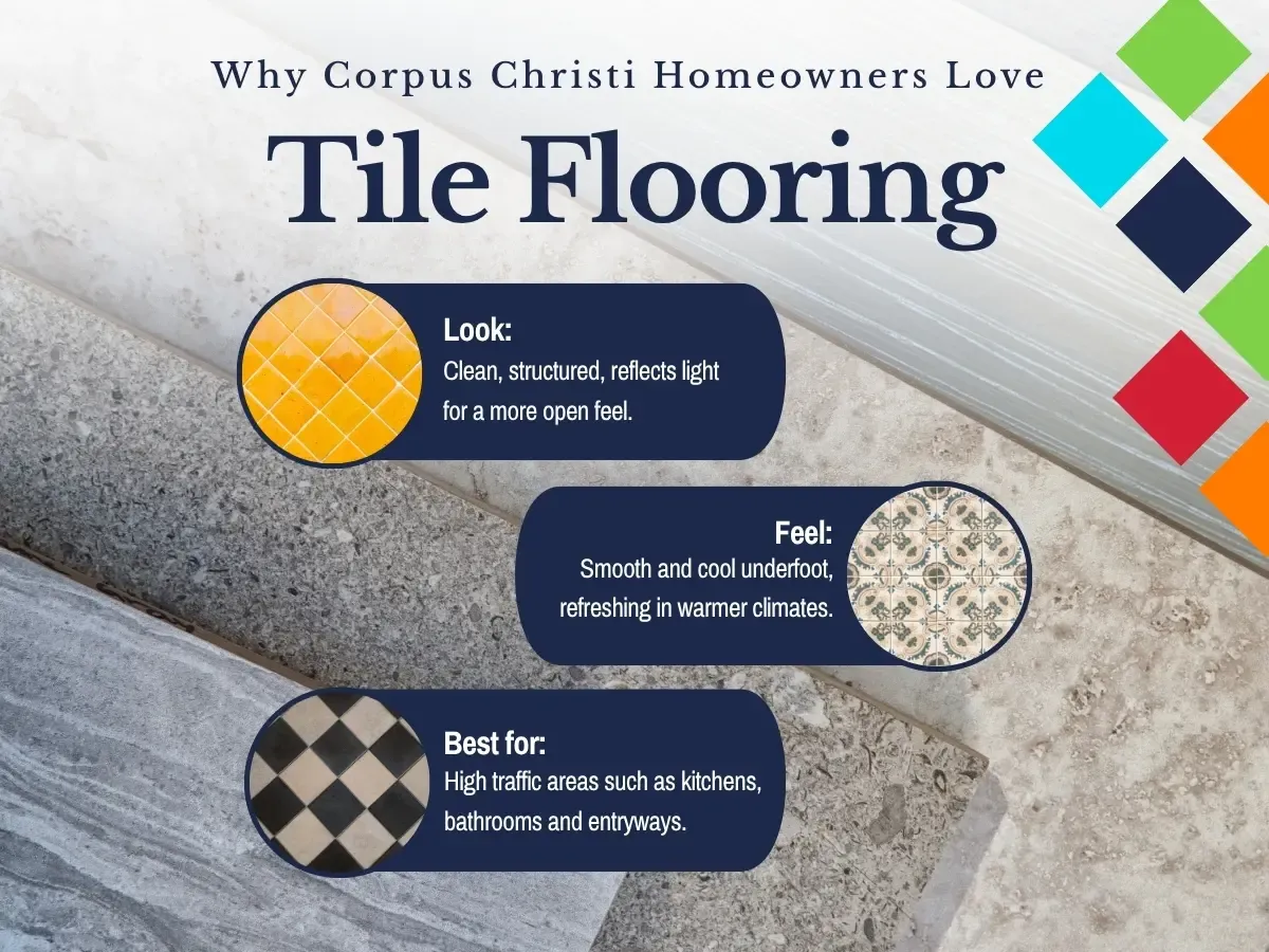 Why Corpus Christi Homeowners Love Tile Flooring