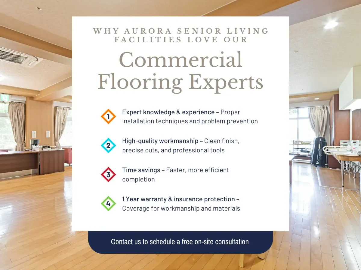Why Aurora Senior Living Facilities Love Our Commercial Flooring Experts