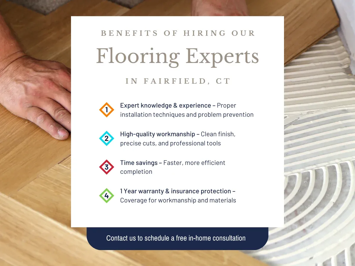 Benefits of hiring Fairfield's Flooring Experts