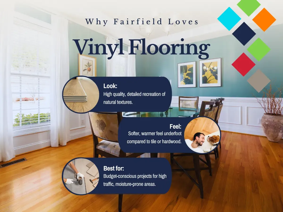 Why Fairfield Loves Vinyl Flooring