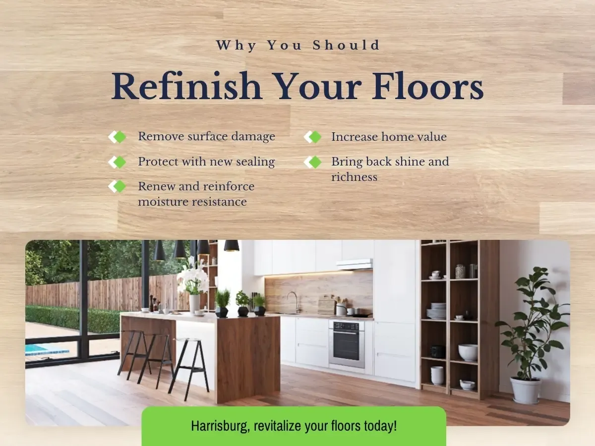 Why You Should Refinish Your Floors in Harrisburg