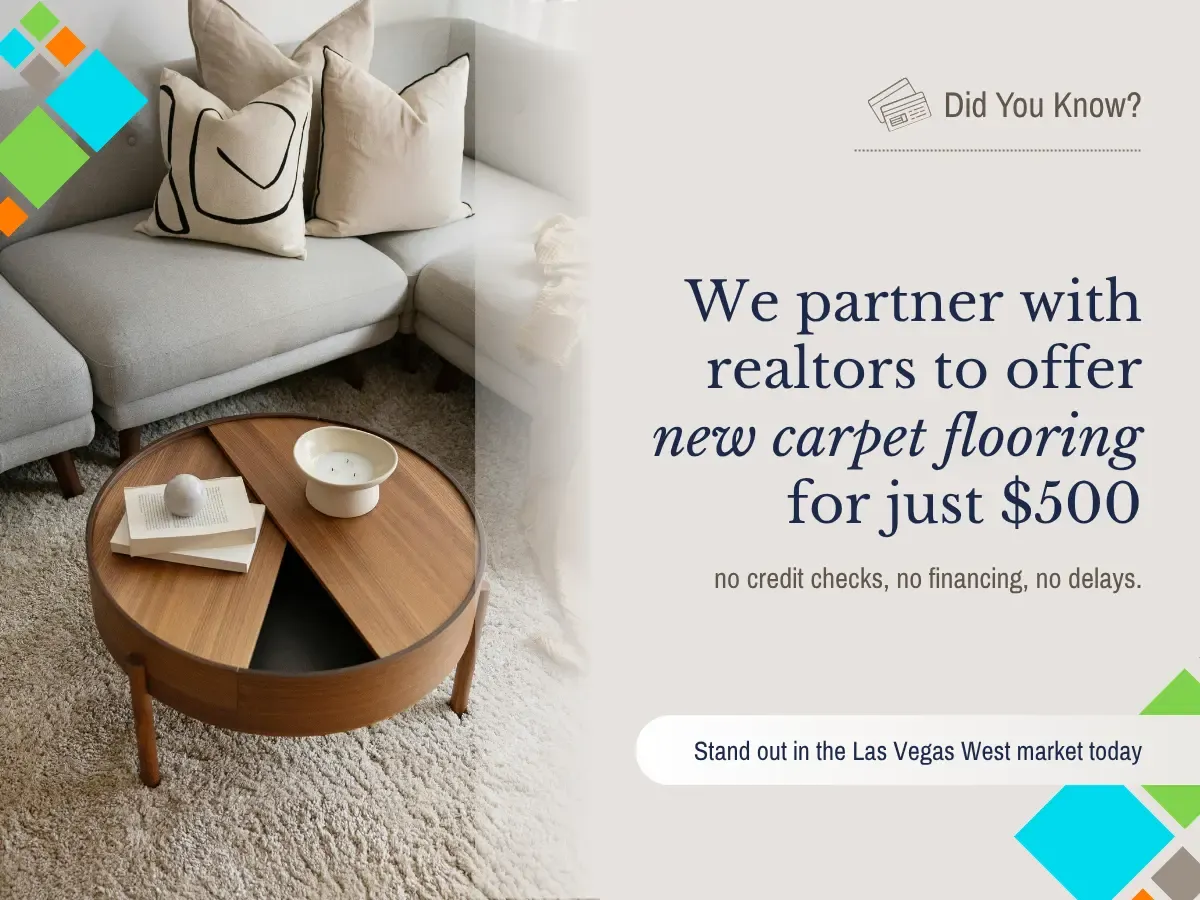Collaboration with real estate agents to offer new carpet flooring at a price of $500.