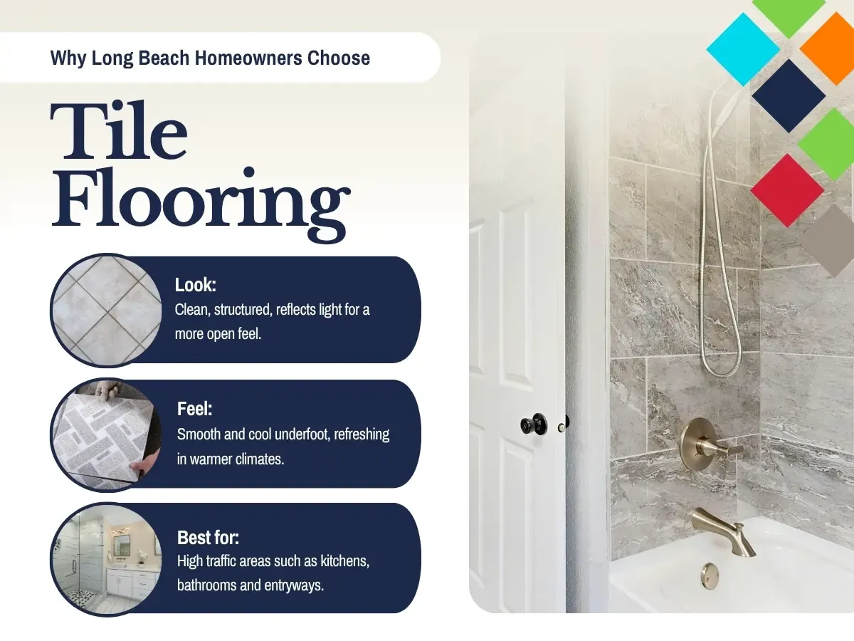 Tile in Long Beach, CA is a classic choice for beauty, durability, and comfort.