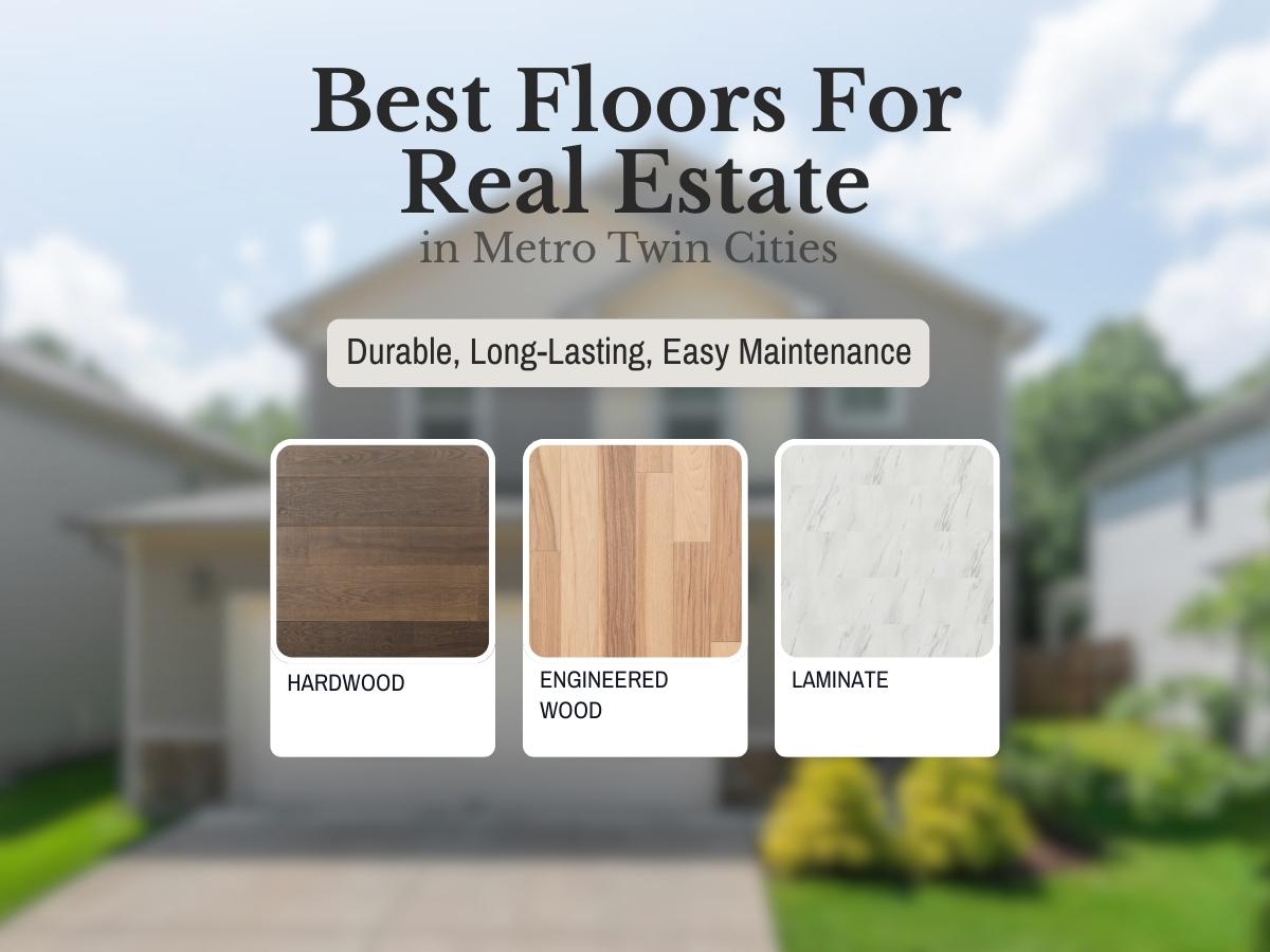  Floors for Real Estate in Metro Twin Cities
