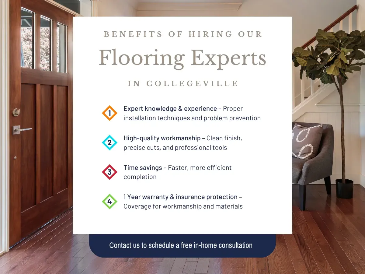 Benefits Of Hiring Our Flooring Experts In Collegeville