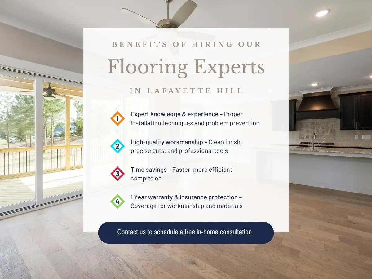 Benefits of Hiring Our Flooring Experts in Lafayette Hill