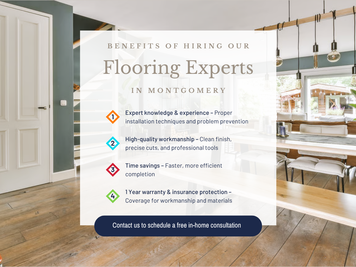 Benefits of hiring Our Flooring Experts in montgomery