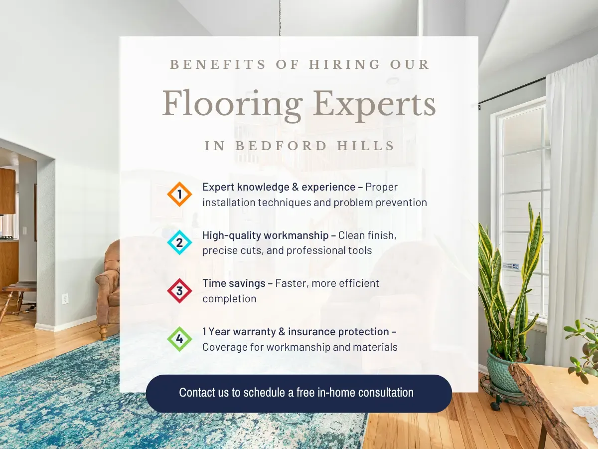 Benefits of Hiring Our Flooring Experts In Bedford Hills