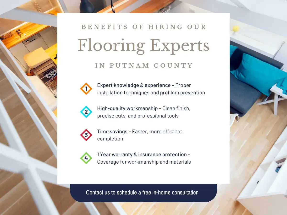 Benefits Of Hiring Our Flooring Experts in Putnam County
