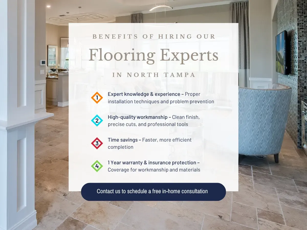 Benefits of Hiring Our Flooring Experts In North Tampa