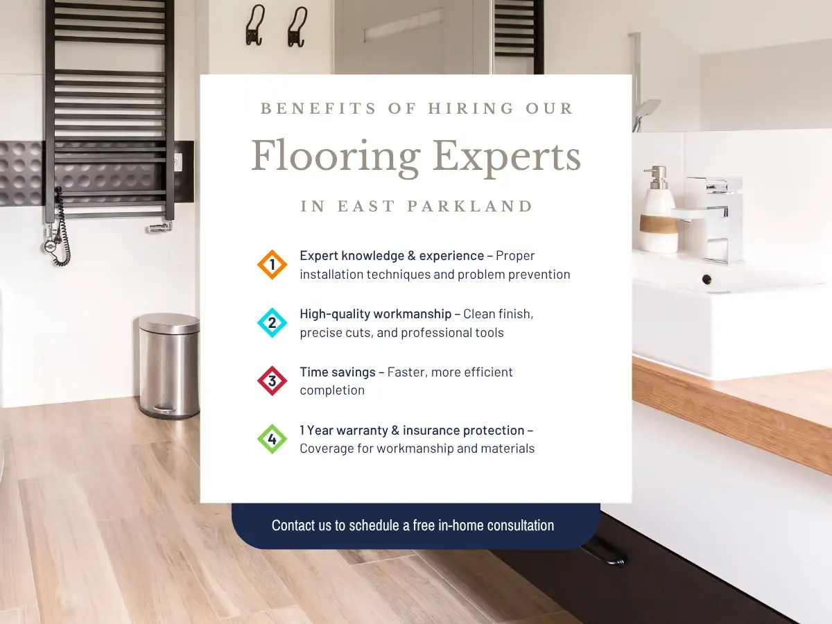 Benefits of Hiring Our Flooring Experts in East Parkland