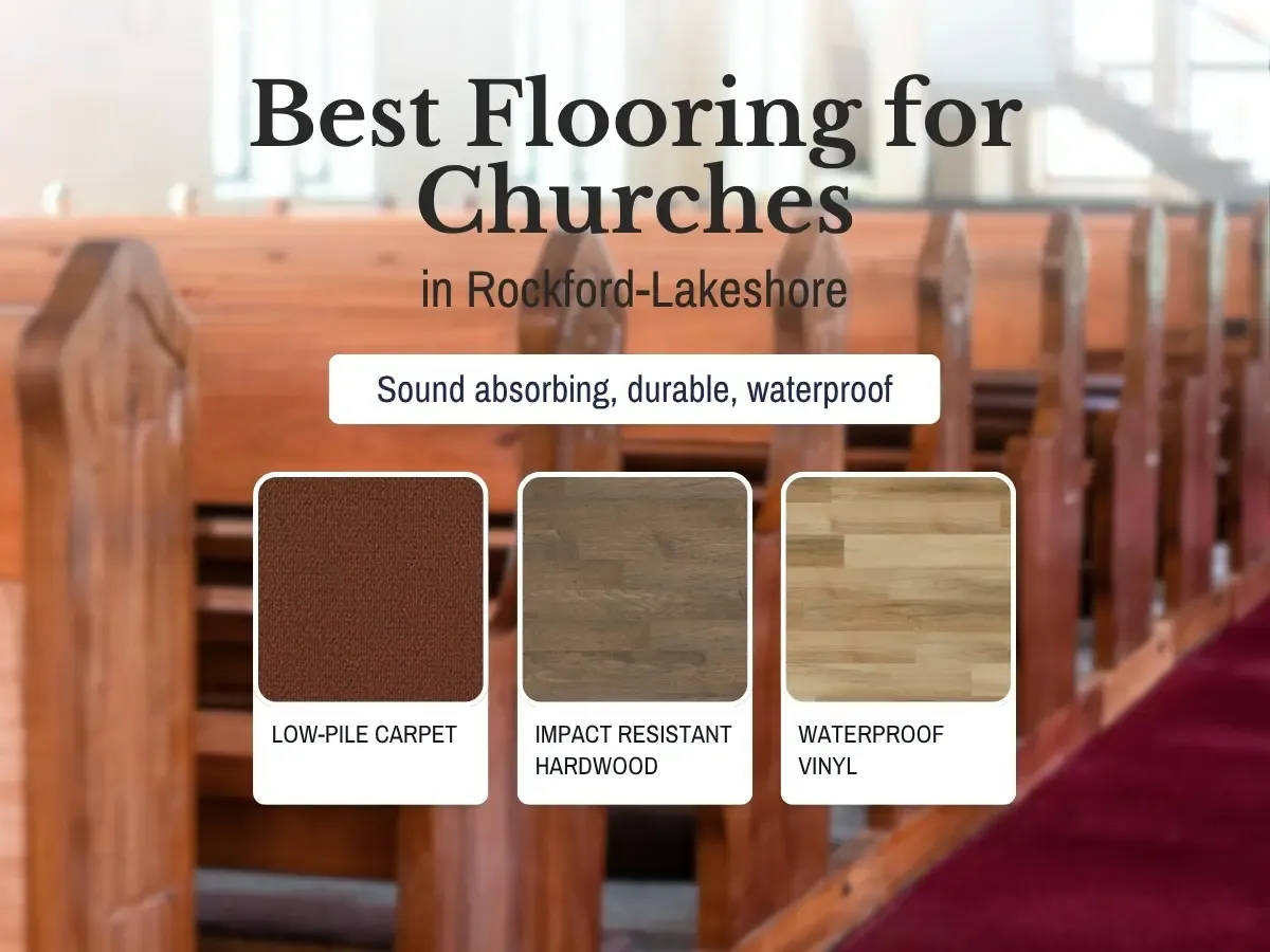 Best Flooring For Churches in Rockford Lakeshore