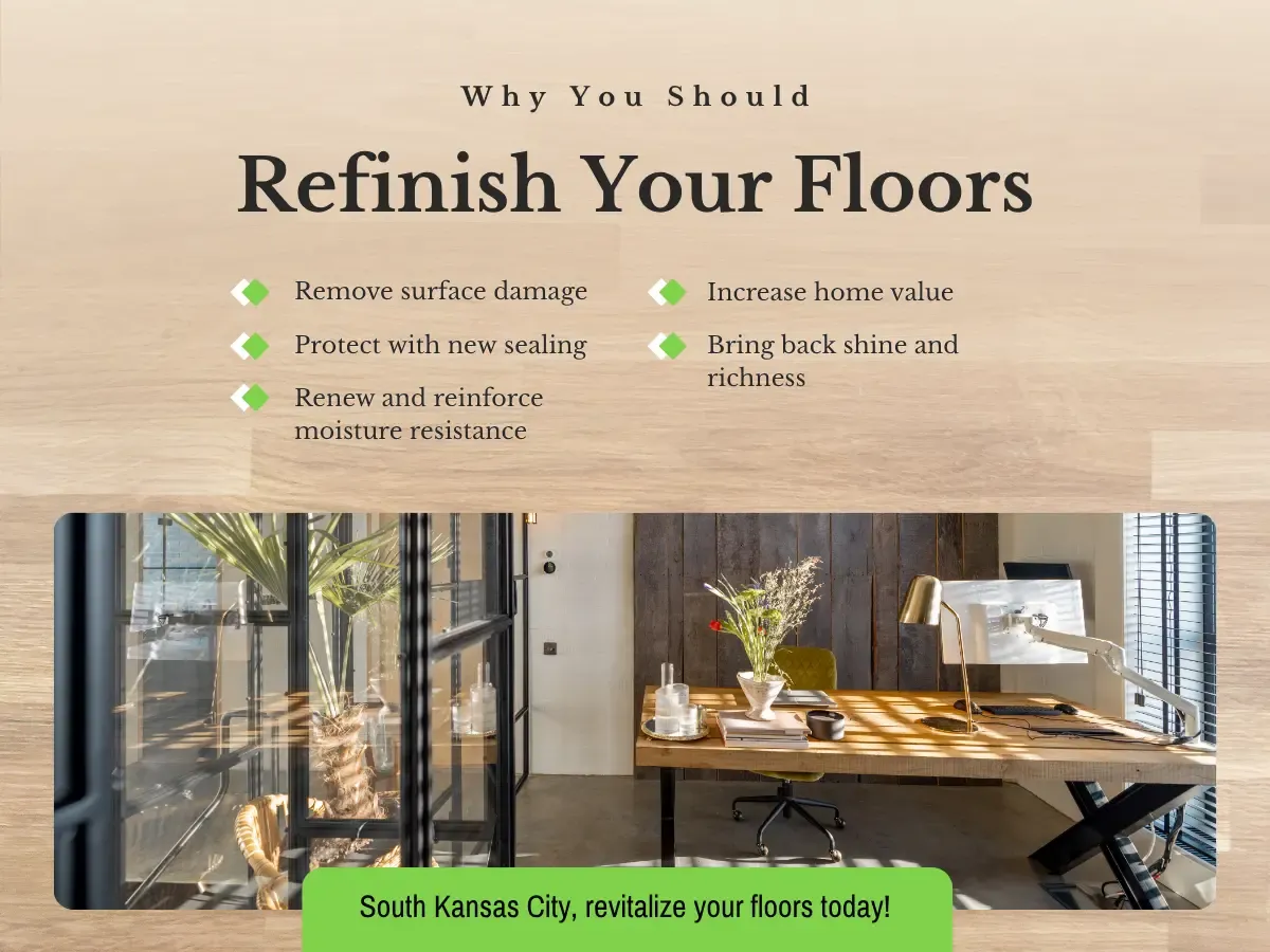 Why You Should Refinish Your Floors in South Kansas City