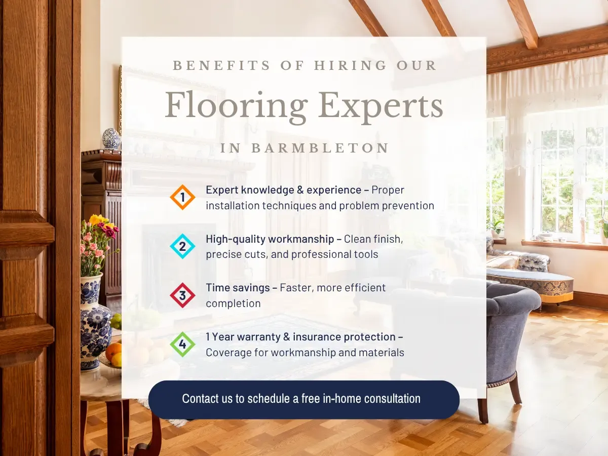 Benefits of Hiring Our Flooring Experts In Barmbleton