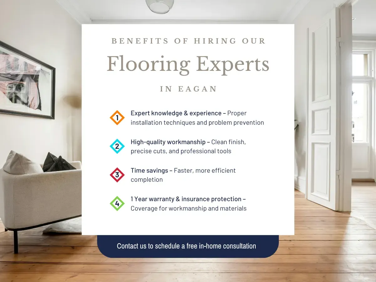 Benefits of hiring Our Flooring Experts In Eagan
