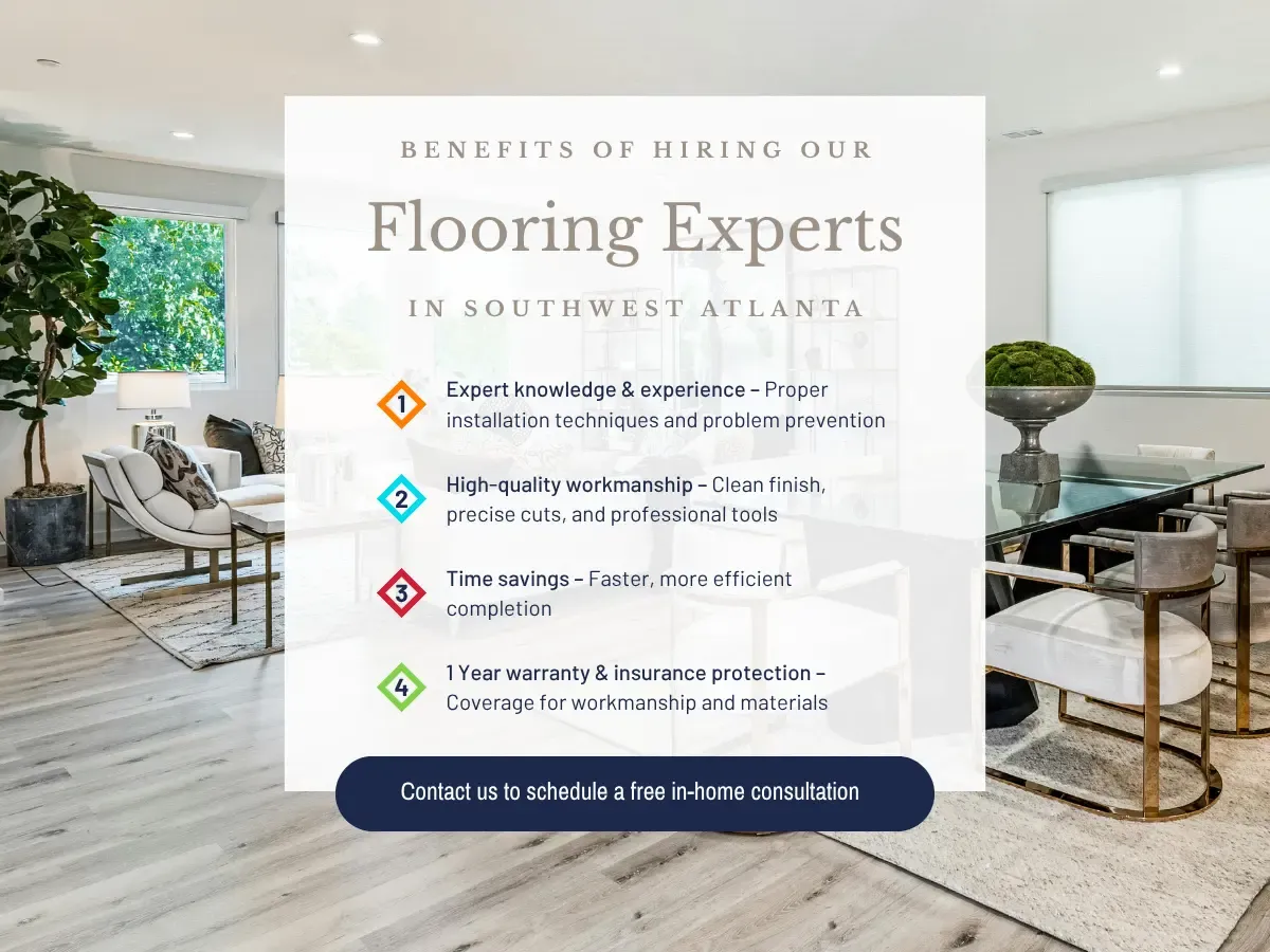 Visual representation of advantages of hiring flooring specialists in Southwest Atlanta, emphasizing expertise and reliable service.