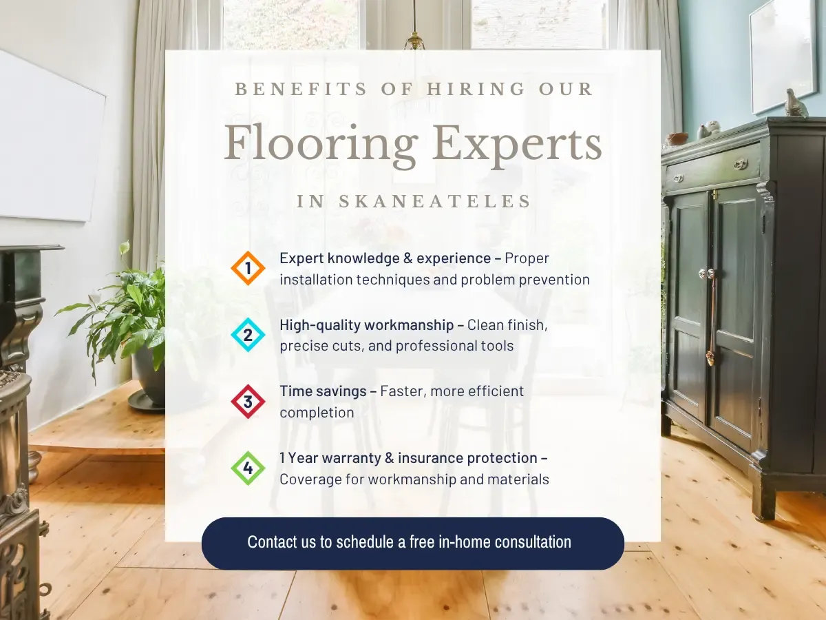 Benefits of Hiring Our Flooring Experts in Skaneateles 