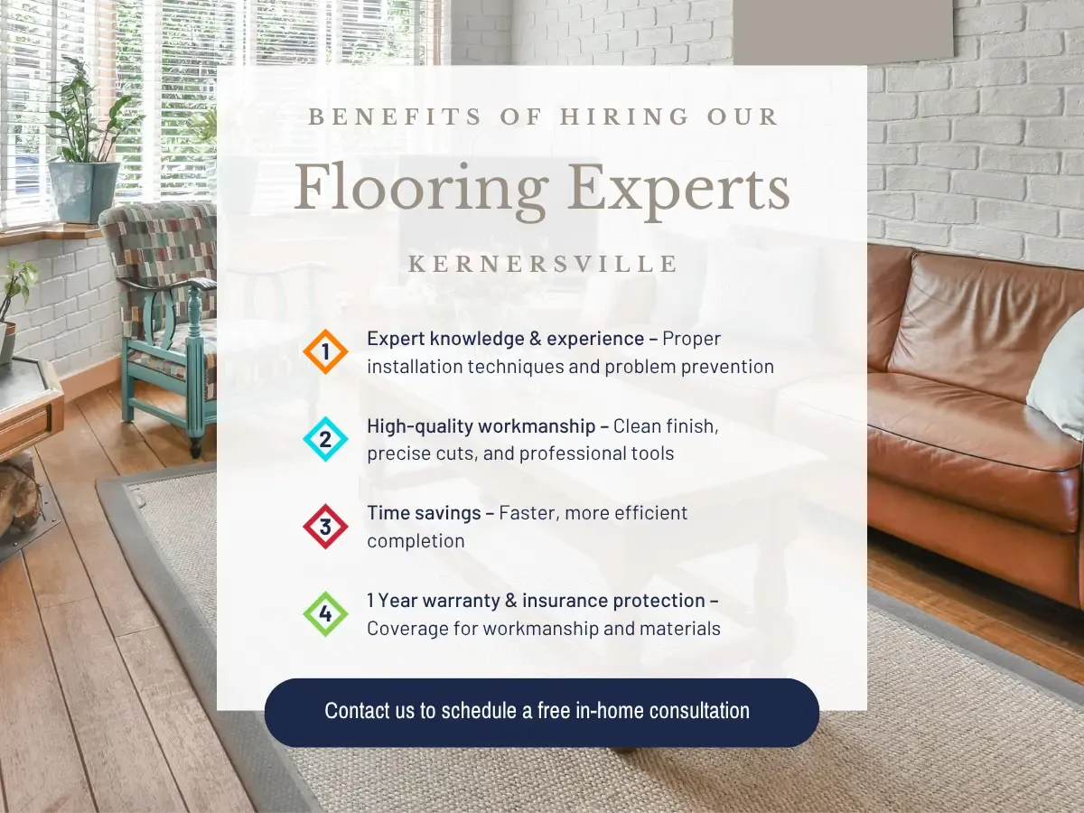 Benefits of Hiring Our Flooring Experts in Kernersville